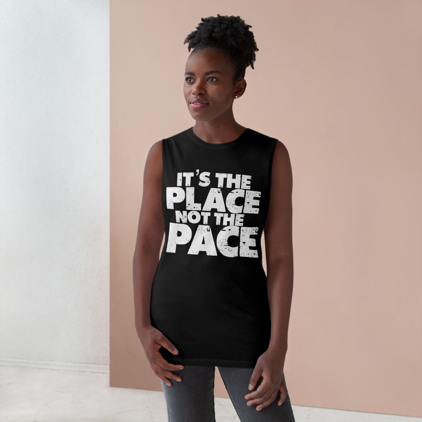 Unisex Fitness Tank Top - "It's the Place, Not the Pace" - Gym Wear for Athletes