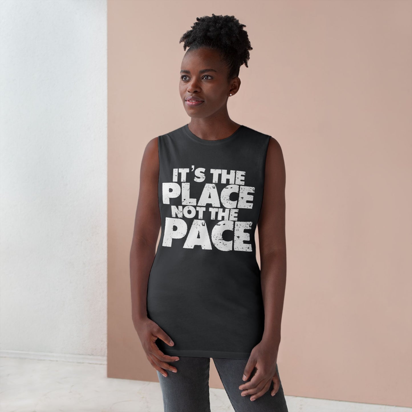 Unisex Fitness Tank Top - "It's the Place, Not the Pace" - Gym Wear for Athletes
